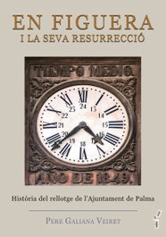 En Figuera i la seva resurrecció, Pere Galiana Veiret - Documenta Balear