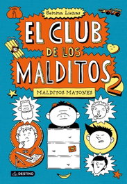 Malditos matones, Gemma Lienas - DESTINO INFANTIL