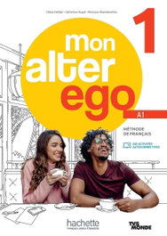 HACHETTE Mon Alter Ego 1 Alumno A1 - VVAA