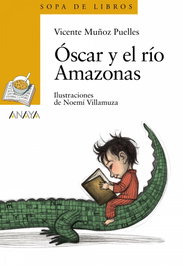 ANAYA, Óscar y el río Amazonas - Vicente Muñoz Puelles