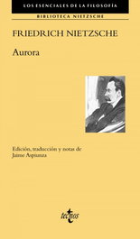 Aurora, Friedrich Nietzsche - Tecnos