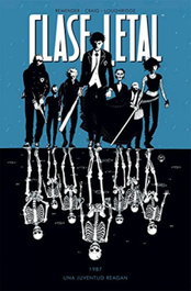 Clase Letal, 1 Una Juventud Reagan, Rick Remender - NORMA EDITORIAL