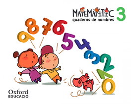 OXFORD UNIVERSITY PRESS, Nombres 5 anys. Matematítico Cuaderno 3 - VV.AA.