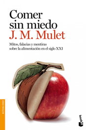 Comer sin miedo, J. M. Mulet - BOOKET