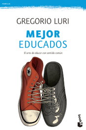 BOOKET, Mejor educados - Gregorio Luri Medrano