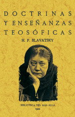 MAXTOR Doctrinas y enseñanzas teosóficas, Helena Pretovna Blavatsky - Edición facsímil