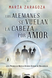 Los alemanes se vuelan la cabeza por amor, María Zaragoza - ALGAIDA
