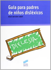 Sintesis Editorial, Guía para padres de niños disléxicos - Sintesis Editorial