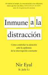 Inmune a la distracción, Nir Eyal - PENINSULA