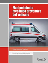 PARANINFO, Mantenimiento mecánico preventivo del vehiculo - González Calleja, David