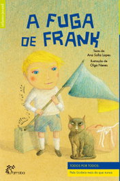 A Fuga de Frank, Ana Sofia Lopes - ALFARROBA