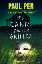 DEBOLSILLO, El canto de los grillos (Serie Luciérnagas 2) - DEBOLSILLO