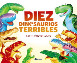 BRUÑO DIEZ DINOSAURIOS TERRIBLES, Paul Stickland