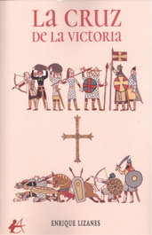 La Cruz de la Victoria, Enrique Lizanes - Editorial Adarve