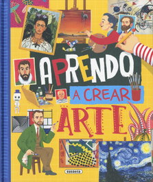 Aprendo a crear arte, Matilde Bossi - SUSAETA EDICIONES