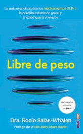 Libre de peso, Dra. Rocío Salas-Whalen - EDAF EDITORIAL