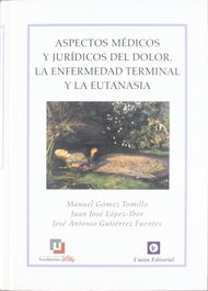 Aspectos Medicos Y Juridicos Del Dolor L, Gomez Tomillo - UNION EDITORIAL