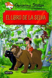 DESTINO INFANTIL, El libro de la selva - Geronimo Stilton