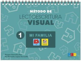 GEU, Método de lectoescritura visual 1 Mi familia - VV.AA.