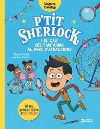 BARCANOVA, P'tit Sherlock i el cas del fantasma al parc d'atraccions - Pascal Prévot