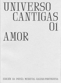 Universo Cantigas 01. Amor, Mariña Arbor Aldea - UNIVERSIDADE CORUÑA