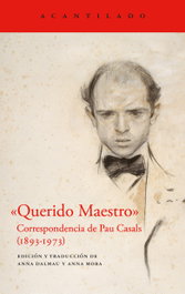 Correspondencia, Pau Casals - ACANTILADO EDITORIAL