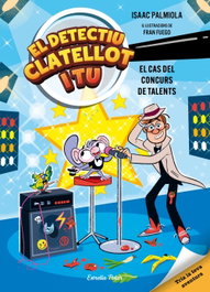 ESTRELLA POLAR Detectiu Clatellot i tu 6. El cas del concurs de talents