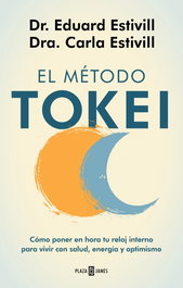 El método Tokei, Eduard Estivill - PLAZA & JANES