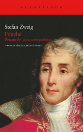 Fouché, Stefan Zweig - ACANTILADO EDITORIAL