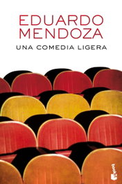 Una comedia ligera, Eduardo Mendoza - BOOKET
