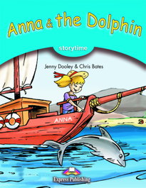 EXPRESS, Anna and the Dolphin - Storytime (Lecturas Primaria)