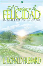 Camino a la felicidad, L. Ronald Hubbard - NEW ERA PUBLICATIONS