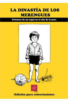 La Dinastia De Los Merengues