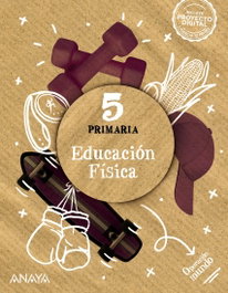 ANAYA, Educación Física 5.º Primaria (Operación Mundo) - Castillo Sánchez, Jorge