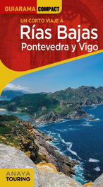 ANAYA, Rías Bajas. Pontevedra y Vigo - Guíarama Compact