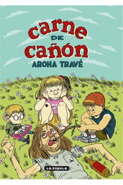 Carne De Cañon (Tercera Edicion)