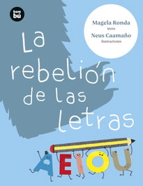 BAMBU La rebelión de las letras, María Ángeles Ronda Rodríguez - BAMBU