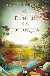 El hilo de la costurera, Dagmar Trodler - B DE BOLSILLO