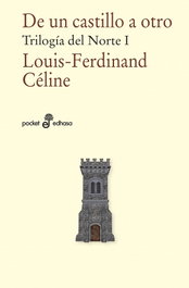 De un castillo a otro, Louis-Ferdinand Céline - Edhasa Editorial