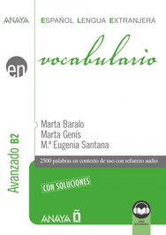 ANAYA Vocabulario. Nivel avanzado B2 (Ed. 2023)
