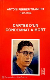 Cartes d'un condemnat a mort, Antoni Ferrer Tramunt - MOLL EDITORIAL