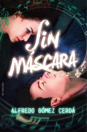 Sin máscara, Alfredo Gómez Cerdá - SM