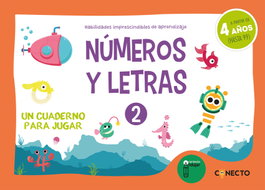 CONECTO, Números y letras 2. Un cuaderno para jugar (4 años)