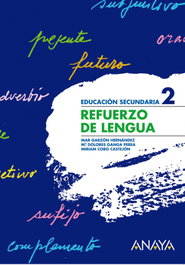 ANAYA, Cuaderno de refuerzo lengua 2º ESO - Refuerzo