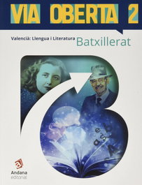 ANDANA (val).(21).llengua i lit. valencia 2r.batx.(via oberta)