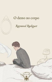 O demo no corpo, Raymond Radiguet - IRMAS CARTONE