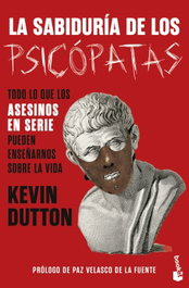 La sabiduría de los psicópatas, Kevin Dutton - BOOKET