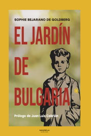 NAGRELA, El jardín de Bulgaria, Sophie Bejarano De Goldberg - NAGRELA