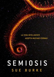 Semiosis, Sue Burke - DOLMEN PLAN B