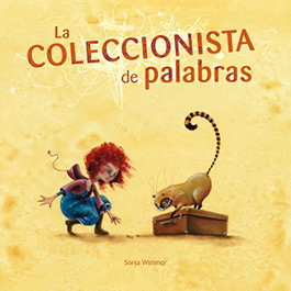 CUENTO DE LUZ, La coleccionista de palabras, Sonja Wimmer - CUENTO DE LUZ